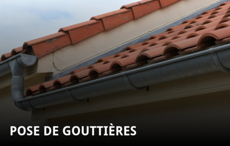 Pose de gouttières